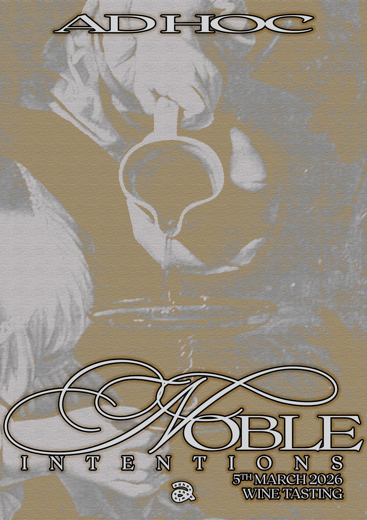 NOBLE INTENTIONS - DRY VS SWEET WINE TASTING - 5TH MARCH